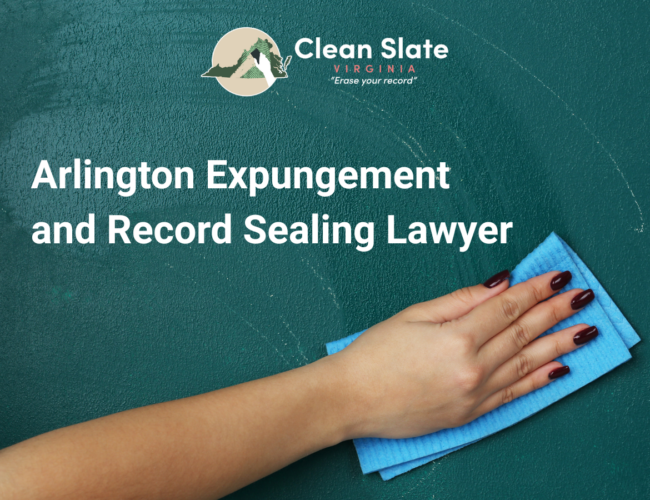 Arlington Expungement and Record Sealing Lawyer